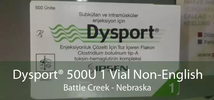 Dysport® 500U 1 Vial Non-English Battle Creek - Nebraska