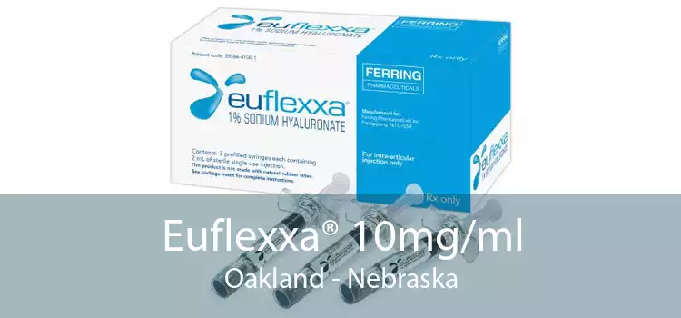 Euflexxa® 10mg/ml Oakland - Nebraska
