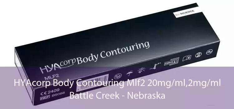 HYAcorp Body Contouring Mlf2 20mg/ml,2mg/ml Battle Creek - Nebraska