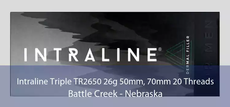 Intraline Triple TR2650 26g 50mm, 70mm 20 Threads Battle Creek - Nebraska