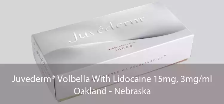 Juvederm® Volbella With Lidocaine 15mg, 3mg/ml Oakland - Nebraska