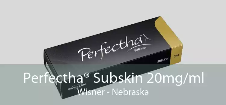 Perfectha® Subskin 20mg/ml Wisner - Nebraska