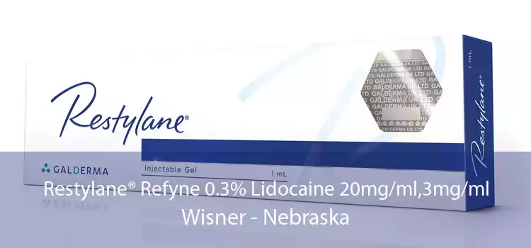 Restylane® Refyne 0.3% Lidocaine 20mg/ml,3mg/ml Wisner - Nebraska