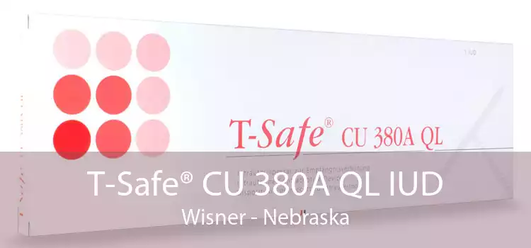 T-Safe® CU 380A QL IUD Wisner - Nebraska
